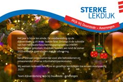 Het jaar is bijna ten einde. De voorbereiding op de dijkversterking zit in de laatste fase. Onlangs is de subsidie van het Hoogwaterbeschermingsprogramma (HWBP) beschikbaar gekomen. Hierdoor kunnen we rond de zomer 2025 eindelijk gaan starten met de uitvoering. Vanaf februari organiseren we voor alle betrokkenen en omwonenden diverse informatiebijeenkomsten. Wij wensen iedereen hele fijne en gezellige kerstdagen toe en een voorspoedig 2025! Team dijkversterking Wijk bij Duurstede - Amerongen